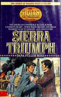 Sierra Triumph (G.K. HALL LARGE PRINT BOOK SERIES) by Ross, Dana Fuller