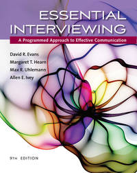 Essential Interviewing: A Programmed Approach to Effective Communication (9th Edition)