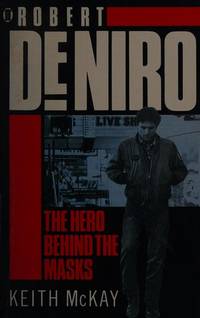Robert De Niro; the Hero Behind the Masks
