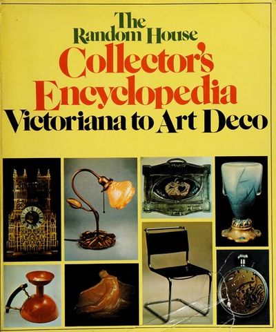 The Random House collector's encyclopedia, Victoriana to Art Deco