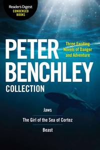 The Peter Benchley Collection: Reader's Digest Condensed Books Premium Editions (Reader's...