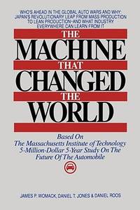 The Machine That Changed the World : Based on the Massachusetts Institute of Technology...