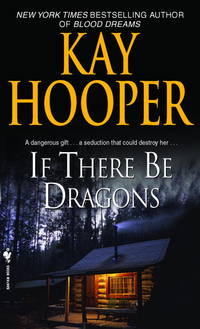 If There Be Dragons de Kay Hooper - 2008-08-26