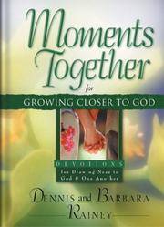 Moments Together For Growing Closer To God