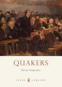 Quakers (Shire Library)