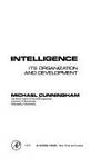 Intelligence : Its Organization and Development