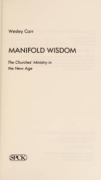 MANIFOLD WISDOM: CHRISTIANS IN THE NEW AGE