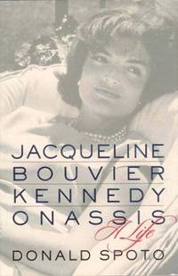 Jacqueline Bouvier Kennedy Onassis; A Life