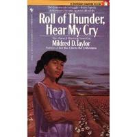 Roll of Thunder, Hear My Cry by Mildred D. Taylor - 1984-07-06