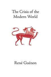 cover of The Crisis of the Modern World