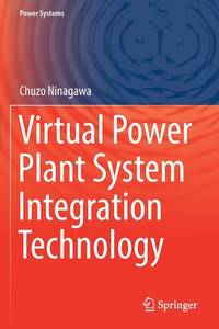 Virtual Power Plant System Integration Technology (Power Systems)
