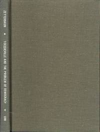 Tocqueville and the Problem of Democracy by Marvin Zetterbaum - Hardcover - from Better World Books (SKU: 21341233-6)