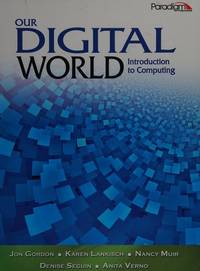 Our Digital World: Introduction to Computing