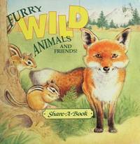 Furry Wild Animals and Friends! Share-a-Book