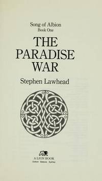 The Paradise War: Song of Albion Book 1 by Stephen Lawhead - Hardcover - Book Club Edition - 1991 - from Crotchety Rancher's Books (SKU: mm000226)