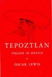Tepoztlán: Village in Mexico (Case Studies in Cultural Anthropology) by Oscar Lewis - Paperback - from Discover Books (SKU: 3440683964)