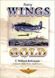 Navy Wings of Gold by F. Willard Robinson - 2001