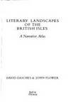 Literary Landscapes of the British Isles by David Daiches - 1979-03-02