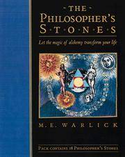 THE PHILOSOPHER'S STONE : LET THE MAGICK OF ALCHEMY TRANSFORM YOUR LIFE