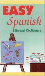Easy Spanish : Bilingual Dictionary