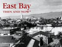 East Bay Then and Now (Then & Now Thunder Bay)