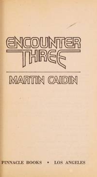 Encounter Three (The Mendelov Conspiracy) by Caidin, Martin - 1978