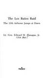 The Los Banos Raid: The 11th Airborne Jumps at Dawn