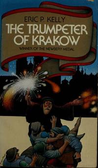 The Trumpeter of Krakow by Kelly, Eric Philbrook - 1973