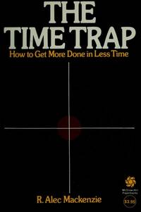 The Time Trap by R. Alec MacKenzie, Alec MacKenzie