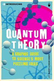 Introducing Quantum Theory: A Graphic Guide to Science's Most Puzzling Discovery