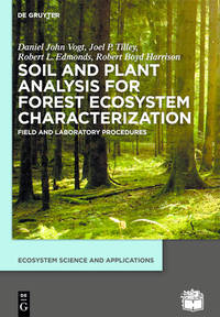 Soil and Plant Analysis for Forest Ecosystem Characterization (Ecosystem Science and Applications)
