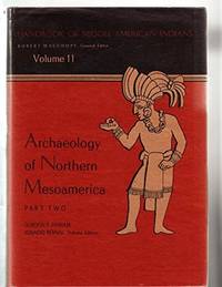 Archaeology of Northern Mesoamerica, Parts 1 & 2 (Handbook of Middle America Indians, Volumes 10 & 11)