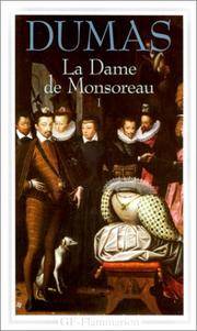 La Dame de Monsoreau, tome 1 (Littérature et civilisation)