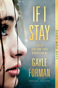 If I Stay: Special Edition by Forman, Gayle