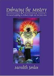 Embracing the Mystery: The Sacred Unfolding in Ordinary People and Everyday Lives