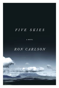 Five Skies de Ron Carlson - 2007-05-17