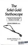 The Solid Gold Stethoscope