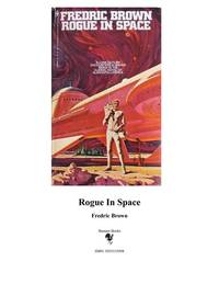 Rogue in Space [Nov 01, 1978] Fredric Brown and Lou Feck