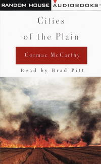 Cities of the Plain (McCarthy, Cormac, Border Trilogy, Volume 3/Cassette/Abridged) by Cormac McCarthy