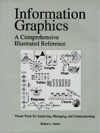 Information Graphics: A Comprehensive Illustrated Reference