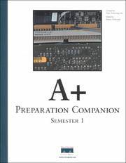 A+ Preparation Companion Guide: Volume 1 - 