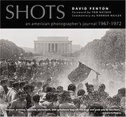 Shots An American Photographer's Journal 196701972 by Fenton, David & Tom Hayden & Norman Mailer - 2005