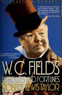 W.C. Fields: His Follies and Fortunes