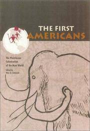 The First Americans: The Pleistocene Colonizations of the New World