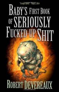 Baby’s First Book of Seriously Fucked-up Shit