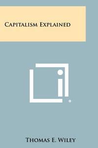 Capitalism Explained