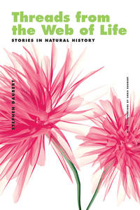 Threads from the Web of Life & The Shark and the Jellyfish: Stories in Natural History