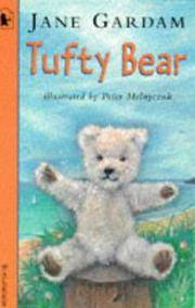 Tufty Bear (Read Aloud) by Gardam, Jane - 1997