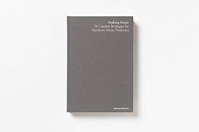 Making music. 74 creative strategies for…