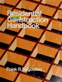 Residential Construction Handbook de Frank R. Dagostino - 1983-01-01